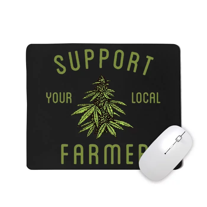 Support Your Local Farmer Mousepad