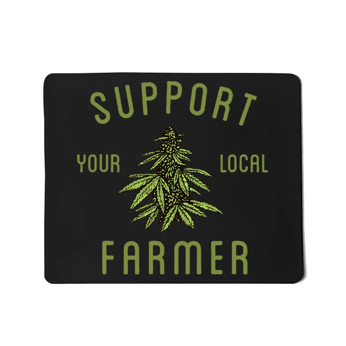 Support Your Local Farmer Mousepad