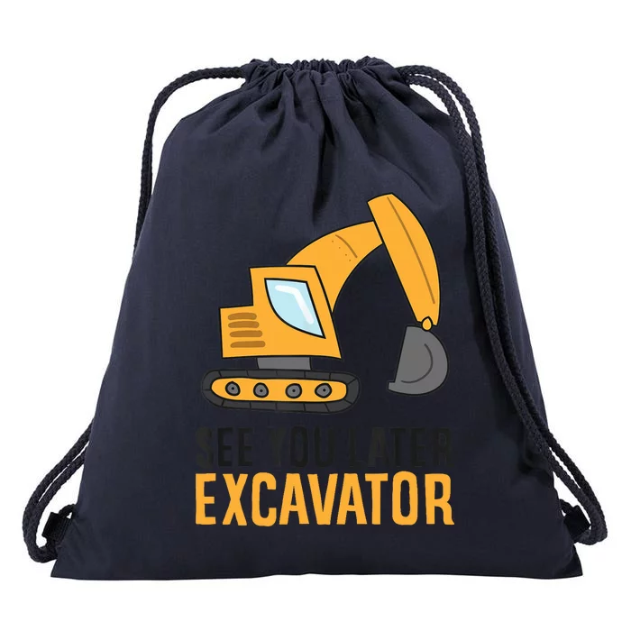 See You Later Excavator Boy Excavator Drawstring Bag