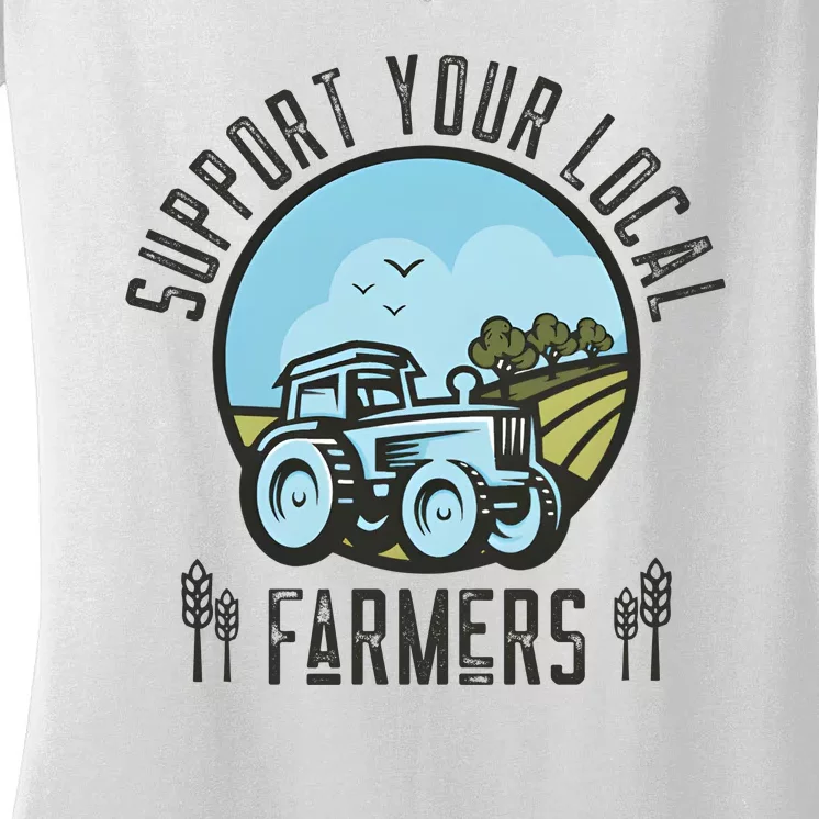 Support Your Local Farmers Women's V-Neck T-Shirt