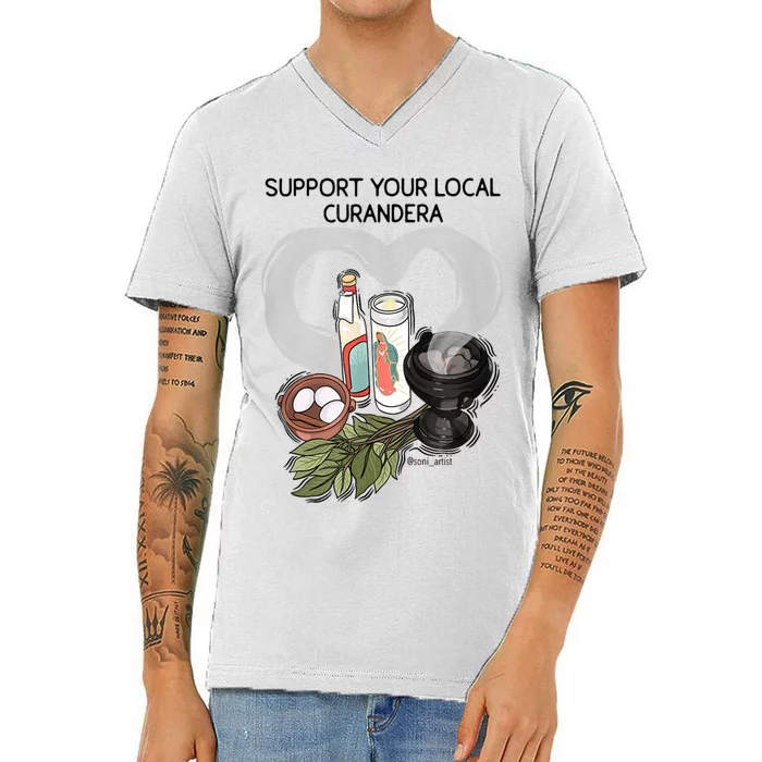 Support Your Local Curandera V-Neck T-Shirt