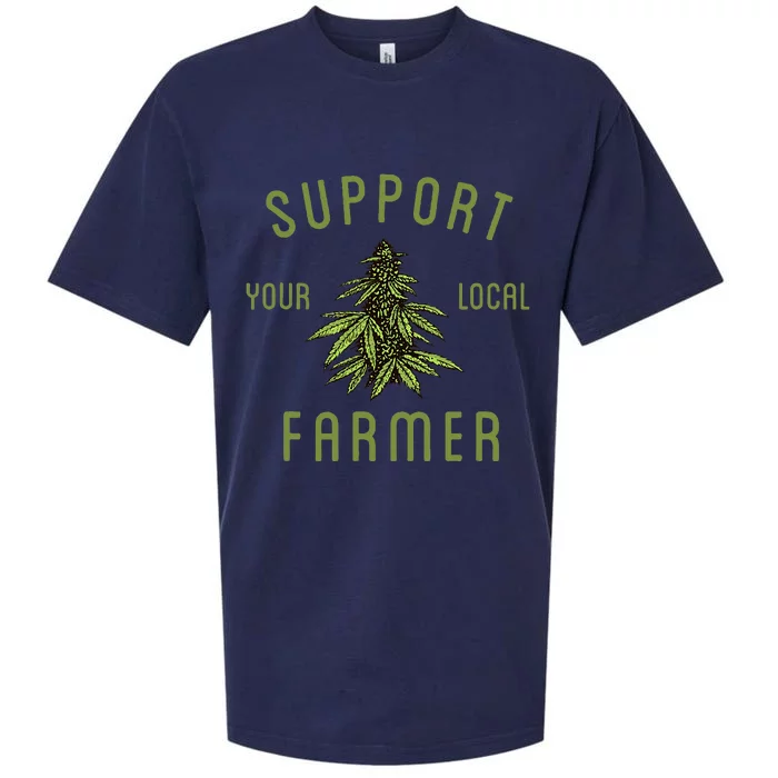 Support Your Local Farmer Funny Weed Marijuana Sueded Cloud Jersey T-Shirt