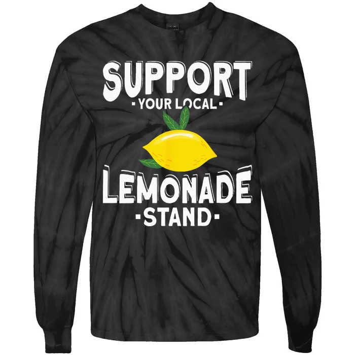 Support Your Local Lemonade Stand Tie-Dye Long Sleeve Shirt