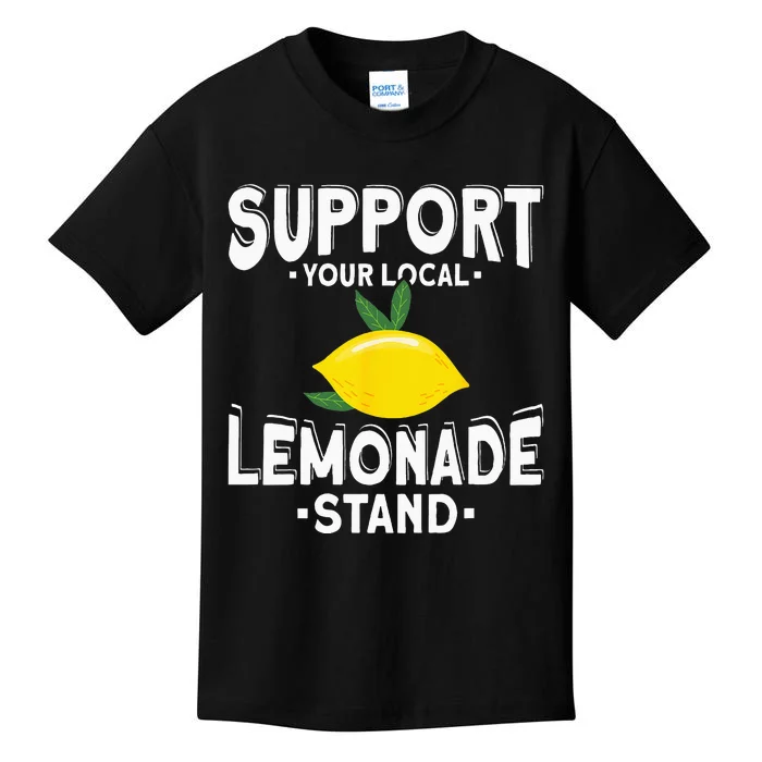 Support Your Local Lemonade Stand Kids T-Shirt