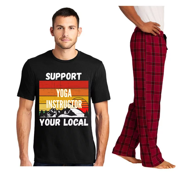 Support Your Local Yoga Instructor Cute Gift Pajama Set