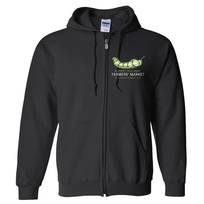 Support Your Local Outdoor Farmers Market Funny Graphic Full Zip Hoodie