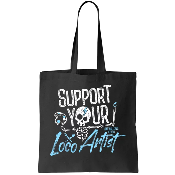 Support Your Loco Artist Tote Bag