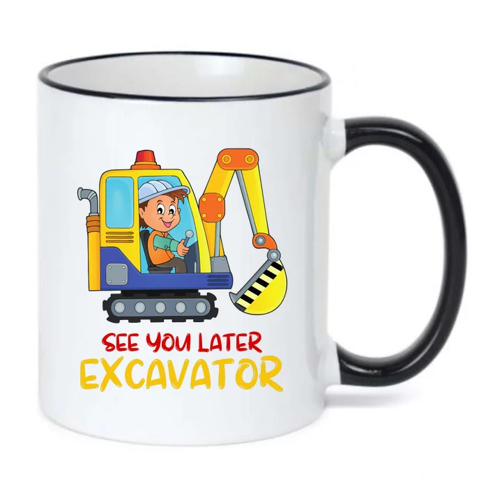 See You Later Excavator Black Color Changing Mug