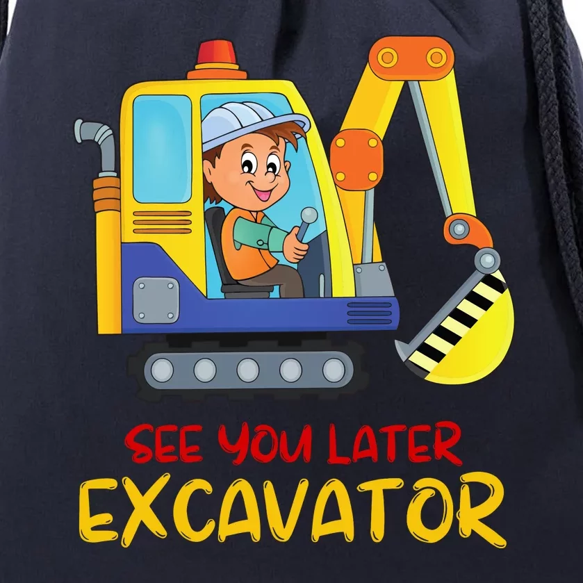 See You Later Excavator Drawstring Bag