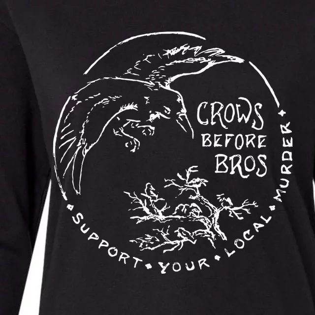 Support Your Local Murder Crows Before Bros Womens Cotton Relaxed Long Sleeve T-Shirt