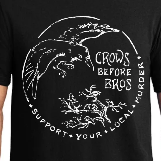 Support Your Local Murder Crows Before Bros Pajama Set