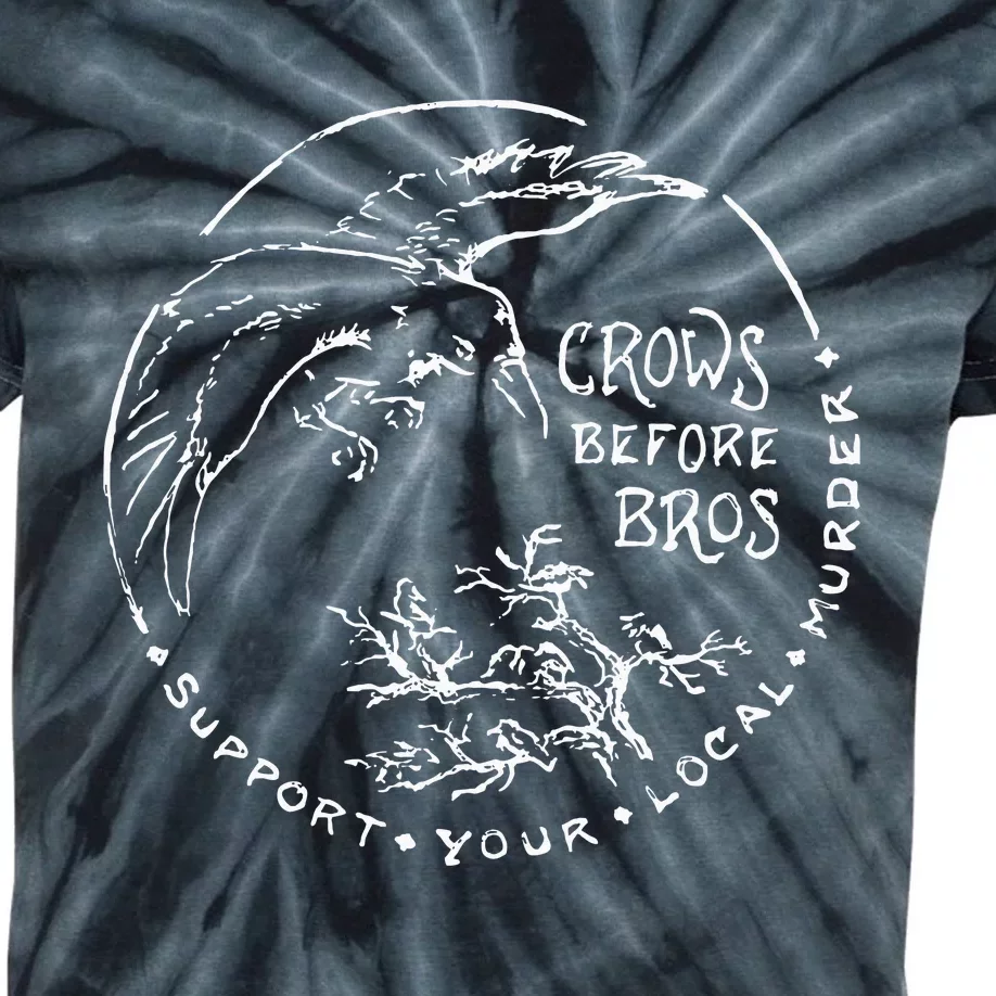 Support Your Local Murder Crows Before Bros Kids Tie-Dye T-Shirt