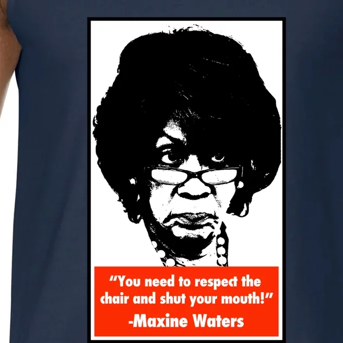 Shut Your Mouth Cool Gift Maxine Waters Gift Comfort Colors® Tank Top