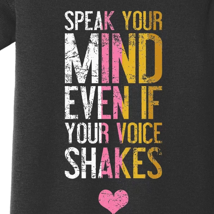 Speak Your Mind Even If Your Voice Shakes Rbg Baby Bodysuit