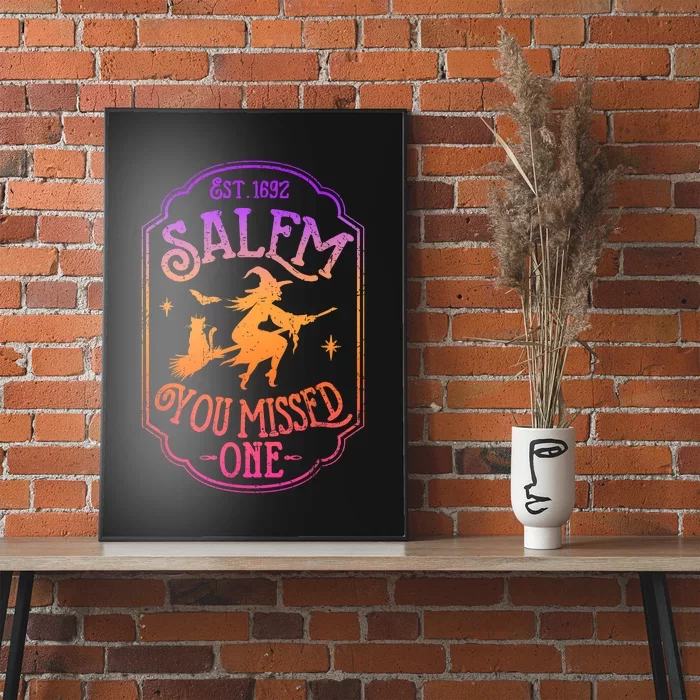 Salem You Missed One Halloween Feminist Witch Trials Poster