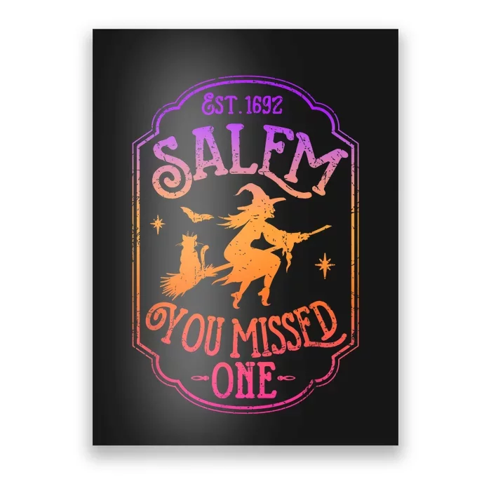 Salem You Missed One Halloween Feminist Witch Trials Poster