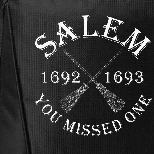 Salem You Missed One Witch Trials Brooms City Backpack