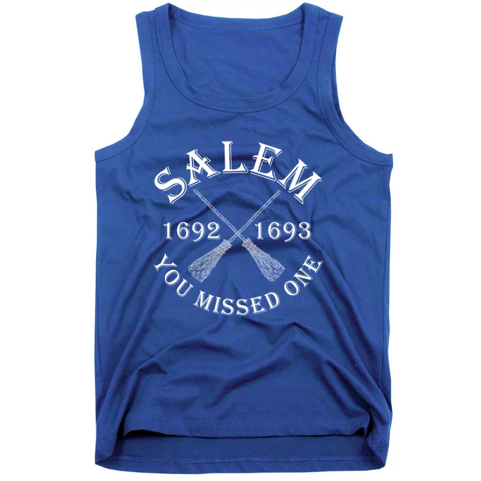 Salem You Missed One Witch Trials Brooms Black Text Funny Gift Tank Top