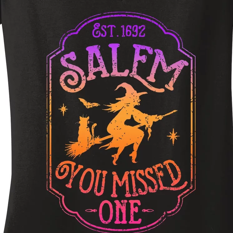 Salem You Missed One Halloween Feminist Witch Trials Women's V-Neck T-Shirt