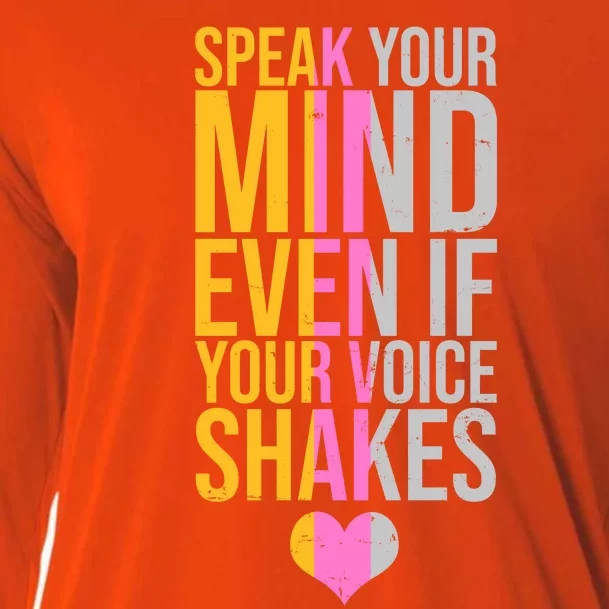 Speak Your Mind Even If Your Voice Shakes Cooling Performance Long Sleeve Crew