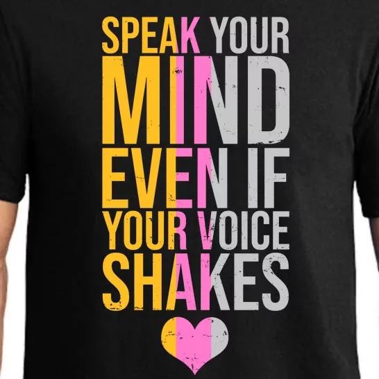 Speak Your Mind Even If Your Voice Shakes Pajama Set