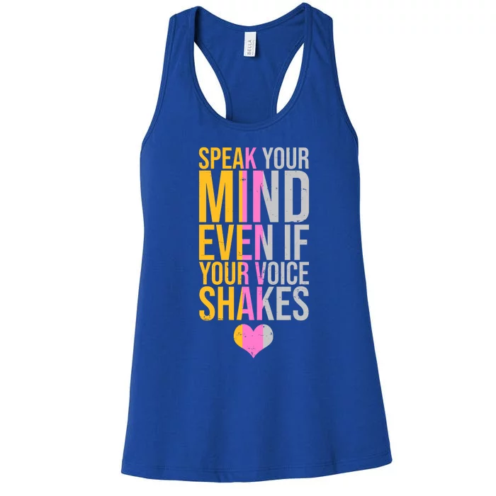 Speak Your Mind Even If Your Voice Shakes Women's Racerback Tank