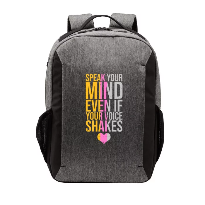 Speak Your Mind Even If Your Voice Shakes Vector Backpack