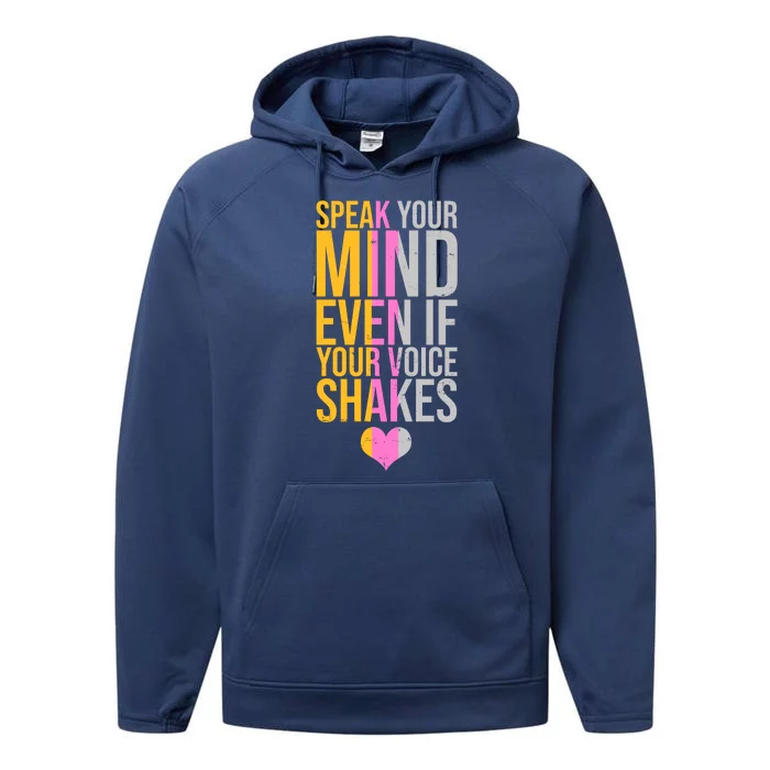 Speak Your Mind Even If Your Voice Shakes Performance Fleece Hoodie