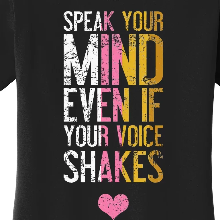 Speak Your Mind Even If Your Voice Shakes Rbg Women's T-Shirt