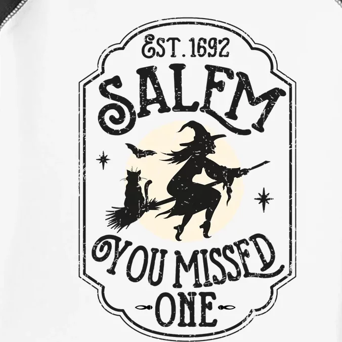 Salem You Missed One Funny Halloween Feminist Witch Trials Infant Baby Jersey Bodysuit