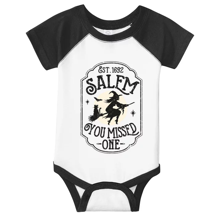 Salem You Missed One Funny Halloween Feminist Witch Trials Infant Baby Jersey Bodysuit