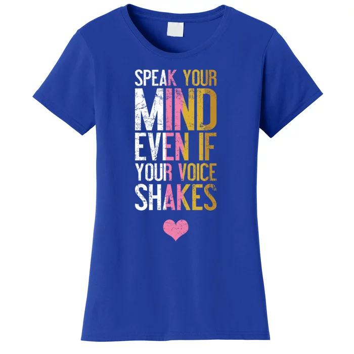 Speak Your Mind Even If Your Voice Shakes Rbg Funny Gift Women's T-Shirt