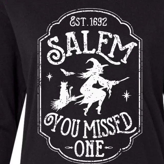 Salem You Missed One Halloween Feminist Salem Witch Trials Womens Cotton Relaxed Long Sleeve T-Shirt