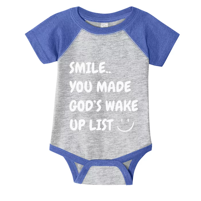 Smile You Made GodS Wake Up List Christian Jesus Apparel Infant Baby Jersey Bodysuit