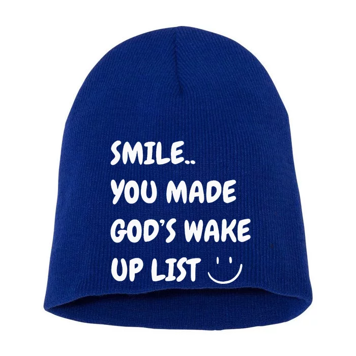 Smile You Made GodS Wake Up List Christian Jesus Apparel Short Acrylic Beanie