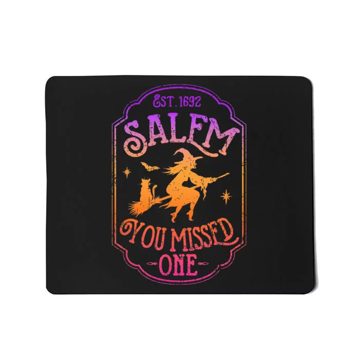 Salem You Missed One Halloween Feminist Witch Trials Mousepad