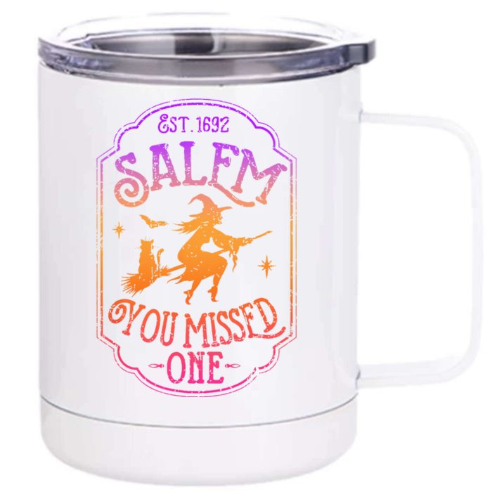 Salem You Missed One Halloween Feminist Witch Trials Front & Back 12oz Stainless Steel Tumbler Cup