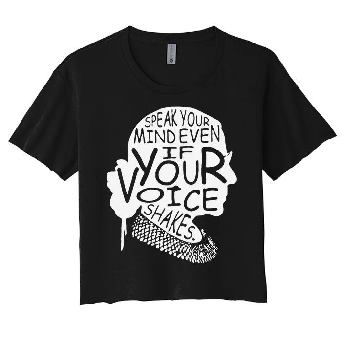 Speak Your Mind Even If Your Voice Shakes Women's Crop Top Tee