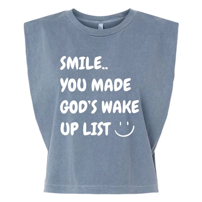 Smile You Made GodS Wake Up List Christian Jesus Apparel Garment-Dyed Women's Muscle Tee