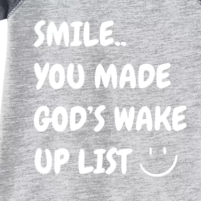 Smile You Made GodS Wake Up List Christian Jesus Apparel Infant Baby Jersey Bodysuit