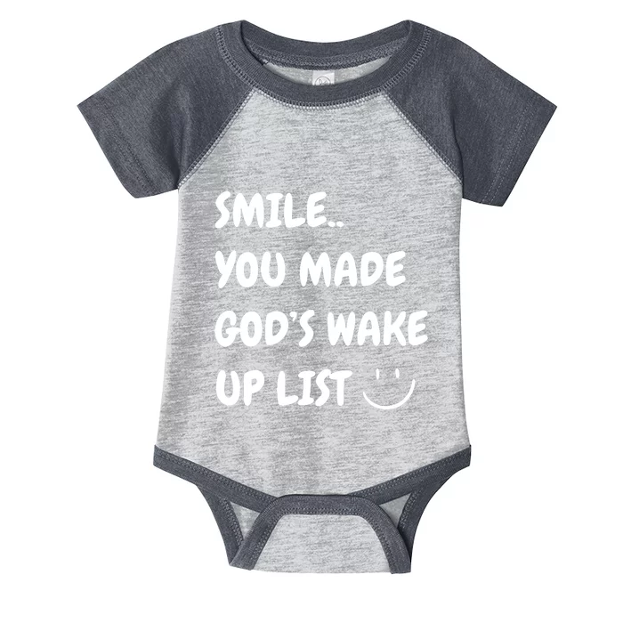 Smile You Made GodS Wake Up List Christian Jesus Apparel Infant Baby Jersey Bodysuit