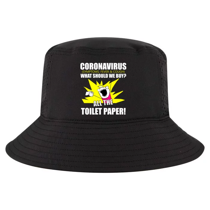 Symptoms Cough Fever Buy All The Toilet Paper Coronapocalypse Cool Comfort Performance Bucket Hat