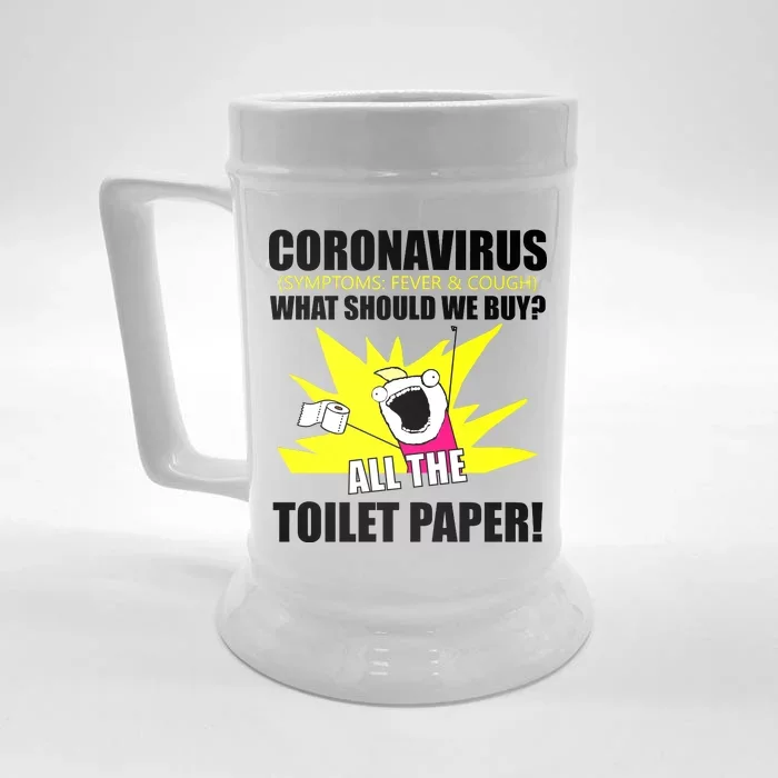 Symptoms Cough Fever Buy All The Toilet Paper Coronapocalypse Front & Back Beer Stein