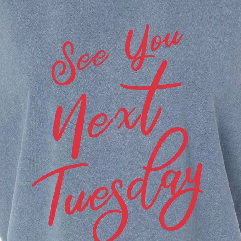 See You Next Tuesday Garment-Dyed Women's Muscle Tee