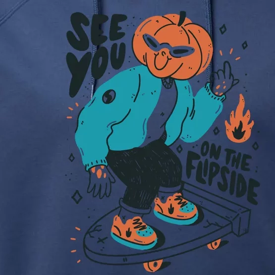 See You On The Flip Side Pumpkin Skateboard Halloween Performance Fleece Hoodie