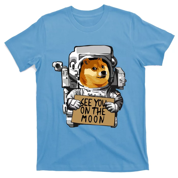 See You On The Moon Dogecoin Doge Holder Crypto Currency Meme T-Shirt