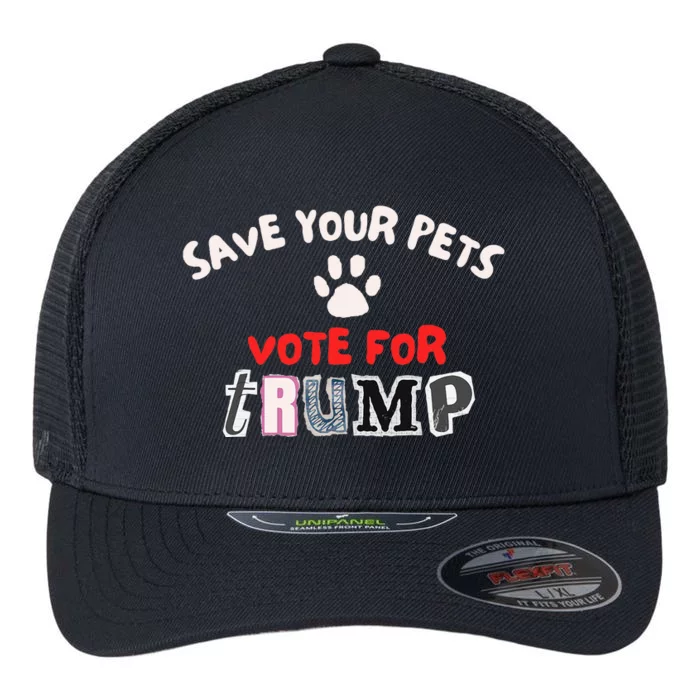 Save Your Pets Vote For Trump Maga 2024 Flexfit Unipanel Trucker Cap