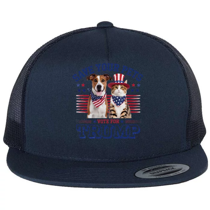 Save Your Pets Vote For Trump 2024 Election Funny Quote Vote Flat Bill Trucker Hat