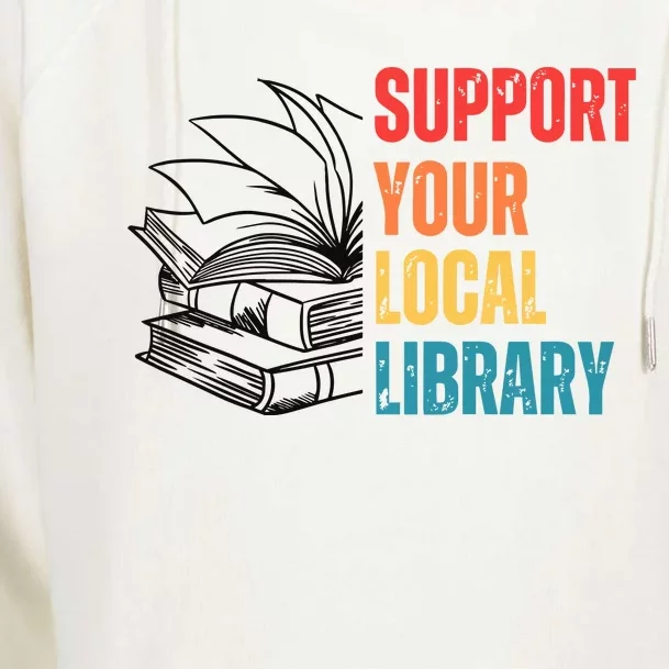 Support Your Public Library Back To School Librarian Womens Funnel Neck Pullover Hood