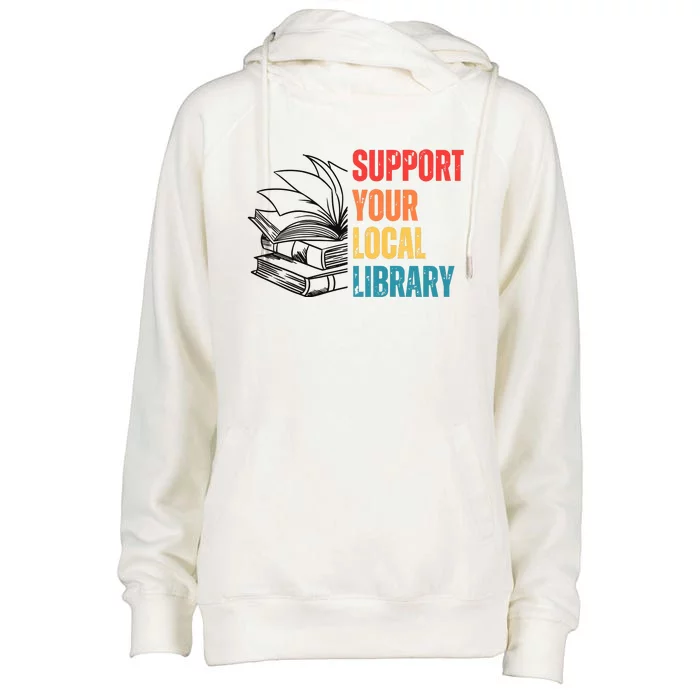 Support Your Public Library Back To School Librarian Womens Funnel Neck Pullover Hood